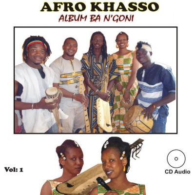 Afrokhasso  Album: Ba n'goni Le premier album du groupe Afrokhasso.