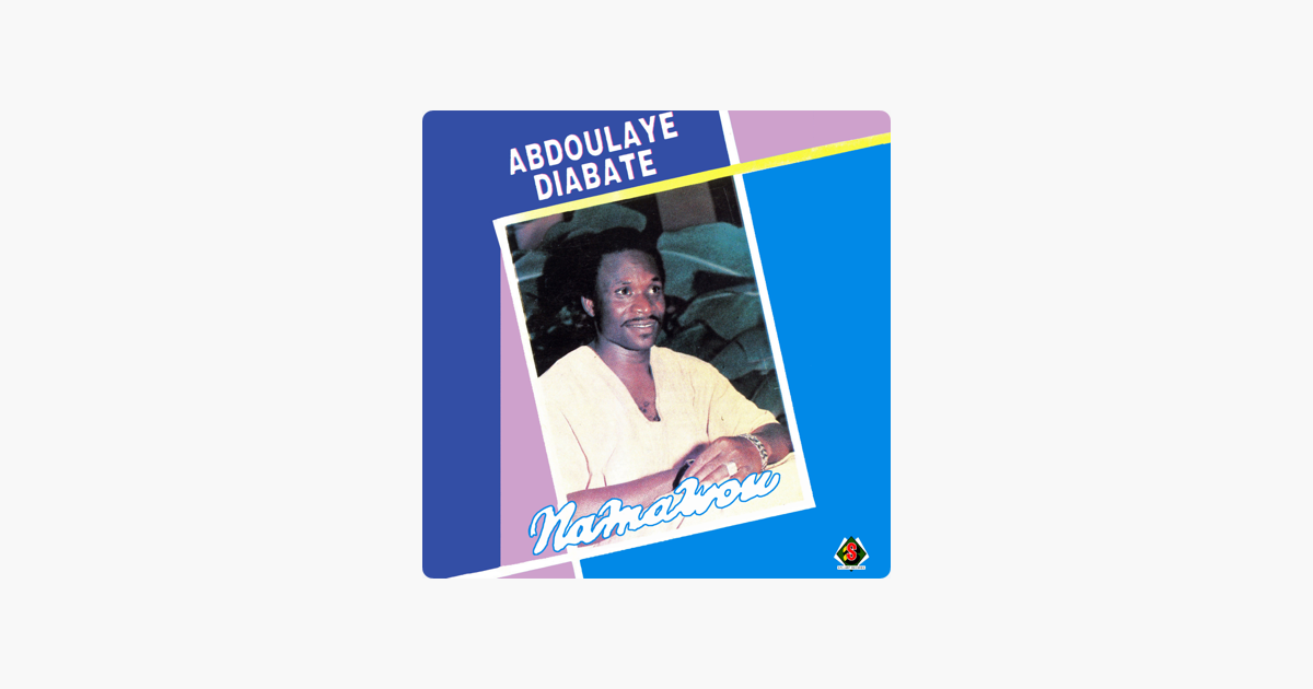 Abdoulaye Diabaté Album: Namawou - (8 Tracks)