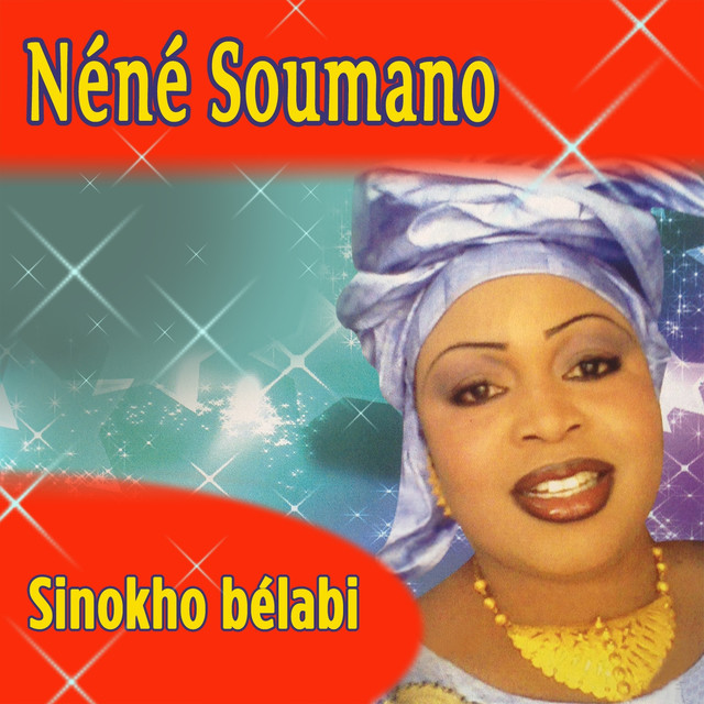 Nene Soumano Album: Sinokho belabi - (8 Tracks)