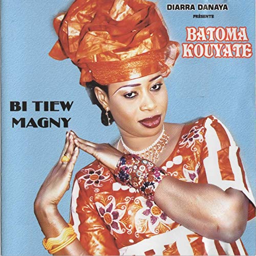 Batoma Kouyaté  Album: Bi tièw magny - (7 Tracks)