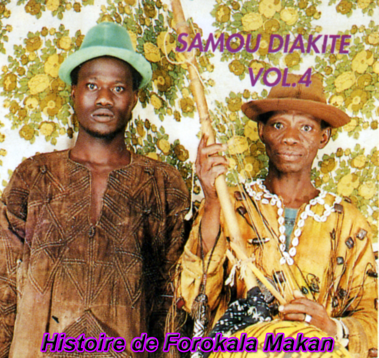 Sambou  Diakité Album: Forokola Makan - (2 Tracks)