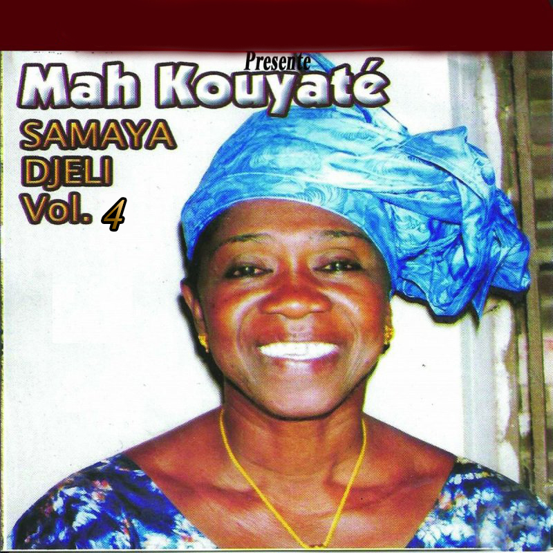 Mah Kouyaté  No 1 Album: Samaya djely Vol 4 - (5 Tracks)
