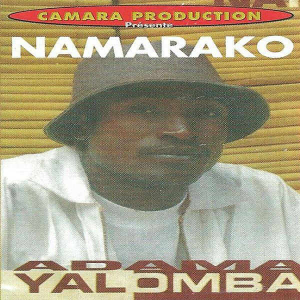 Adama Yalomba Album: Namarako - (11 Tracks)