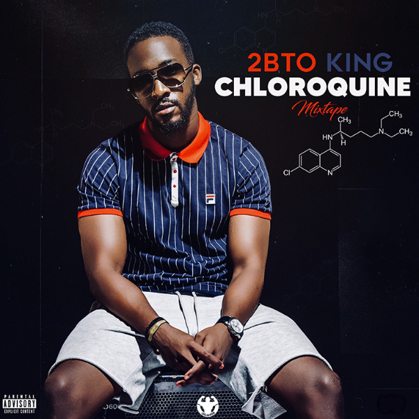 2bto King Album: Chloroquine - (5 Tracks)