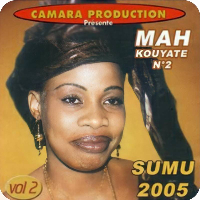 Mah Kouyaté No 2 Album: Sumu 2005 Vol 2 - (6 Tracks)
