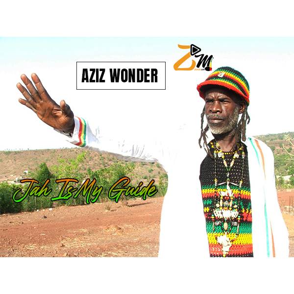 Aziz Wonder Album: Jah Is My Guide - (6 Tracks)